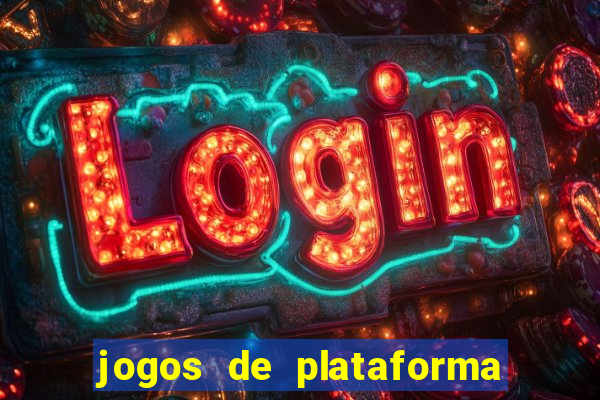 jogos de plataforma de 5 centavos